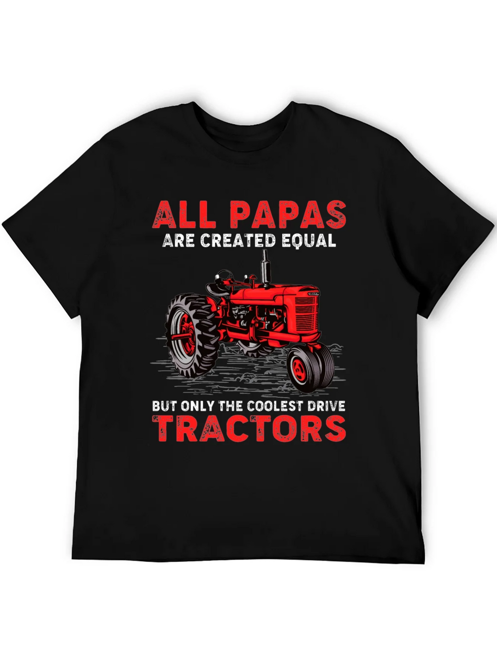 All Papas Drive Tractors T-Shirt product image 5