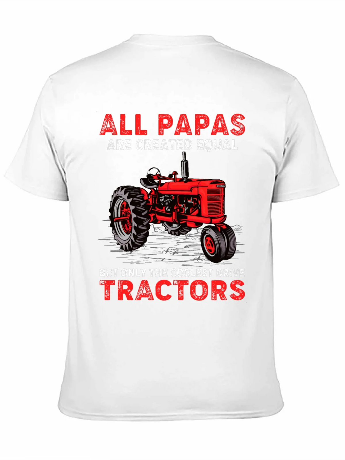 All Papas Drive Tractors T-Shirt product image 10