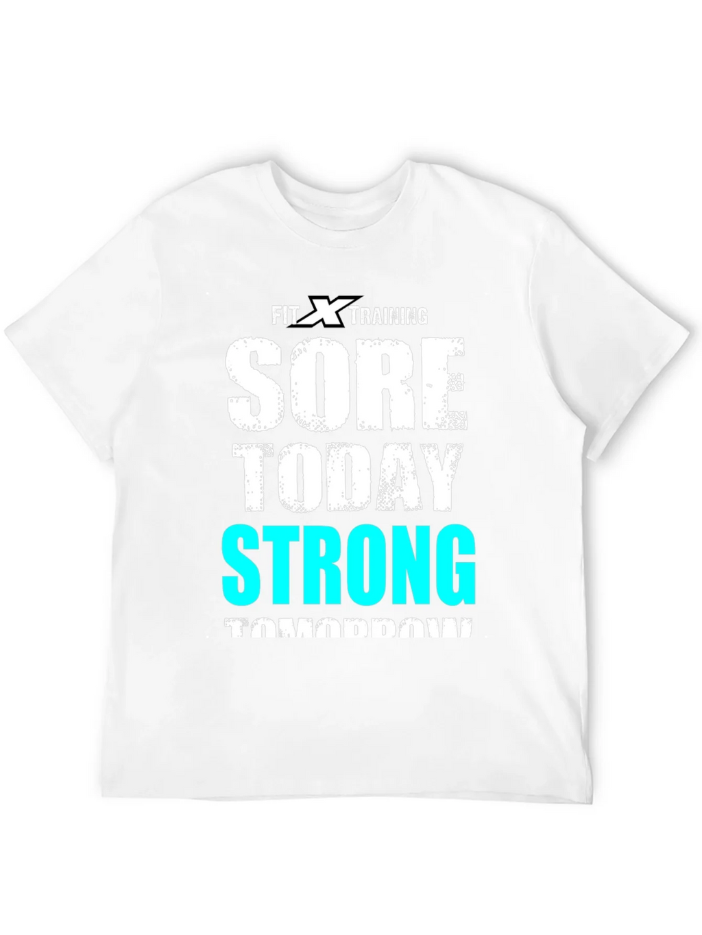 Fit X Training T-Shirt - Sore Today Strong Tomorrow product image 11