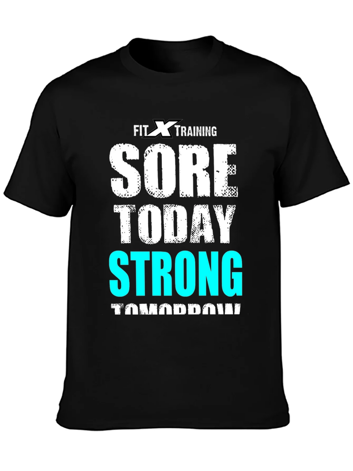 Fit X Training T-Shirt - Sore Today Strong Tomorrow product image 3
