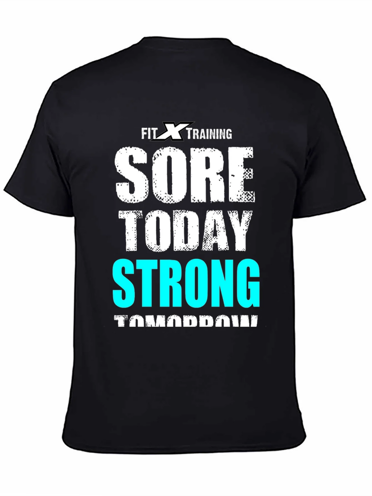 Fit X Training T-Shirt - Sore Today Strong Tomorrow product image 4