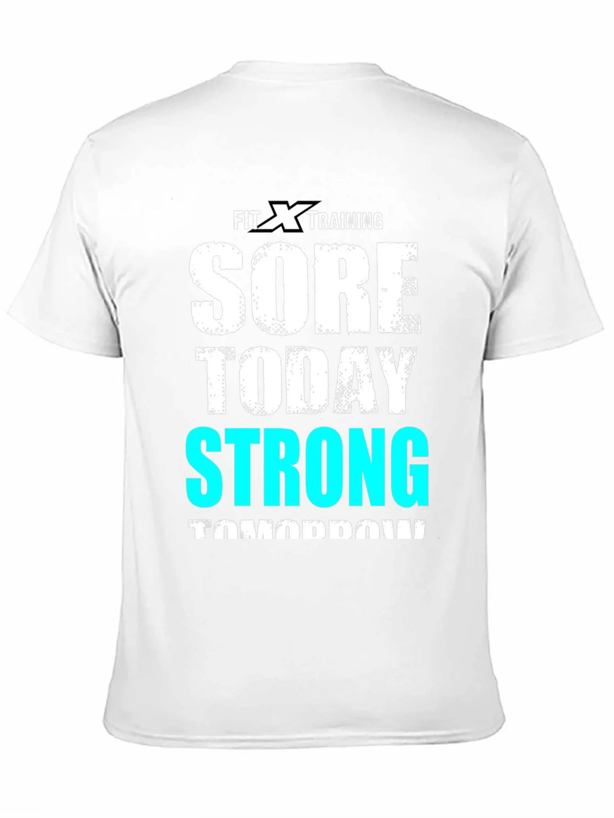Fit X Training T-Shirt - Sore Today Strong Tomorrow product image 10