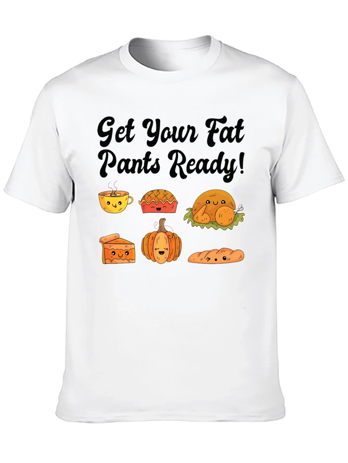Get Your Fat Pants Ready Thanksgiving T-Shirt product image 6
