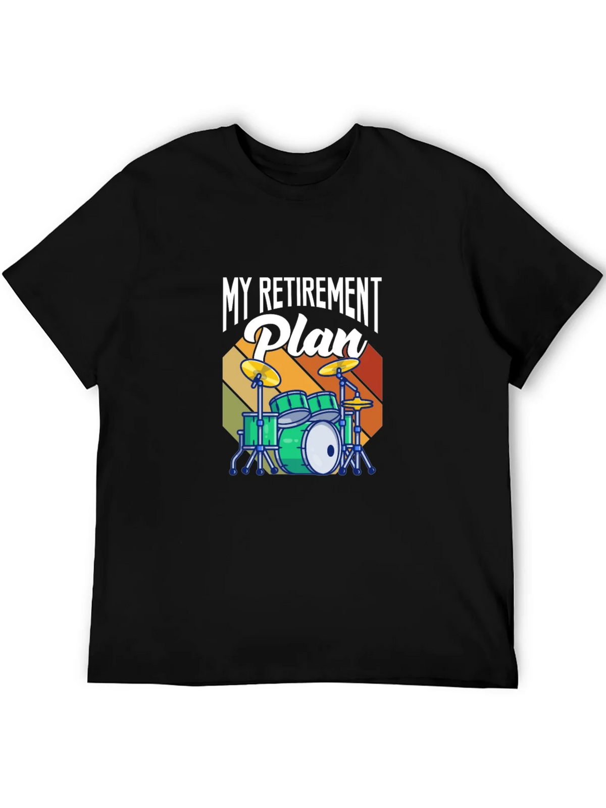 My Retirement Plan Drum Set T-Shirt - Music Lover Tee product image 5