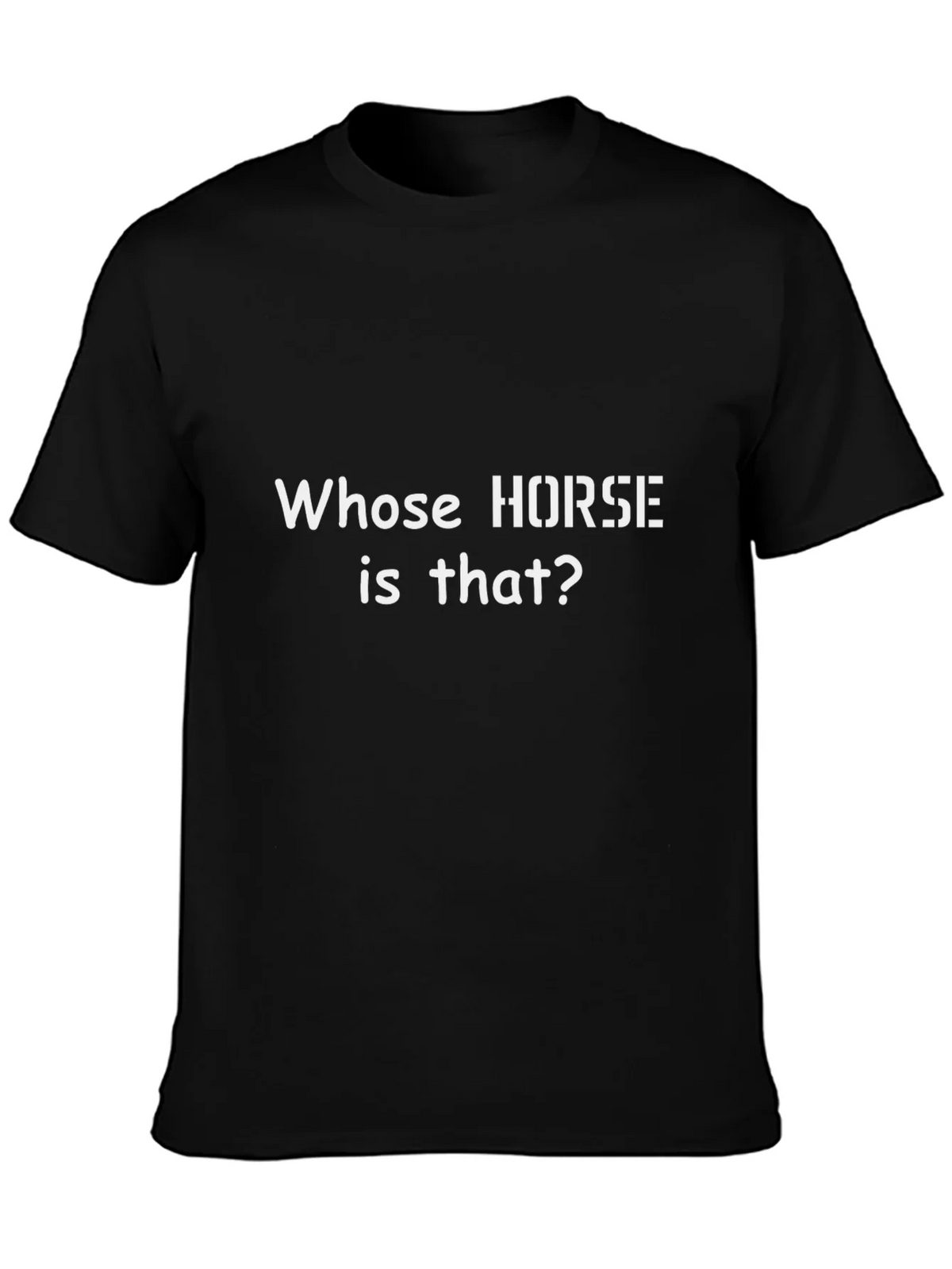 Whose Horse Is That? Graphic Tee product image 3