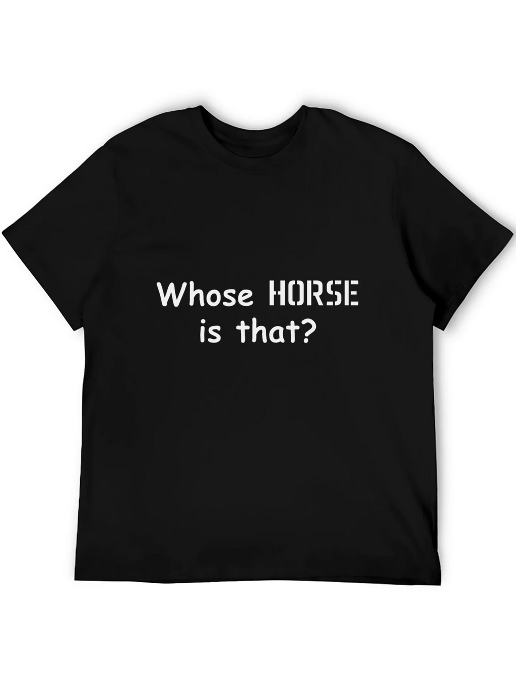 Whose Horse Is That? Graphic Tee product image 5