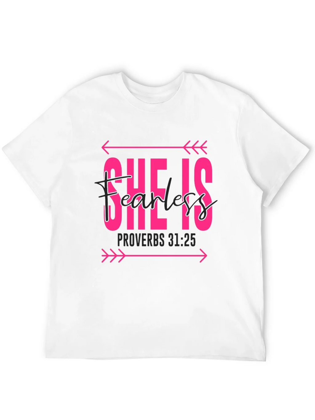 She is Fearless Graphic Tee - Proverbs 31:25 product image 11