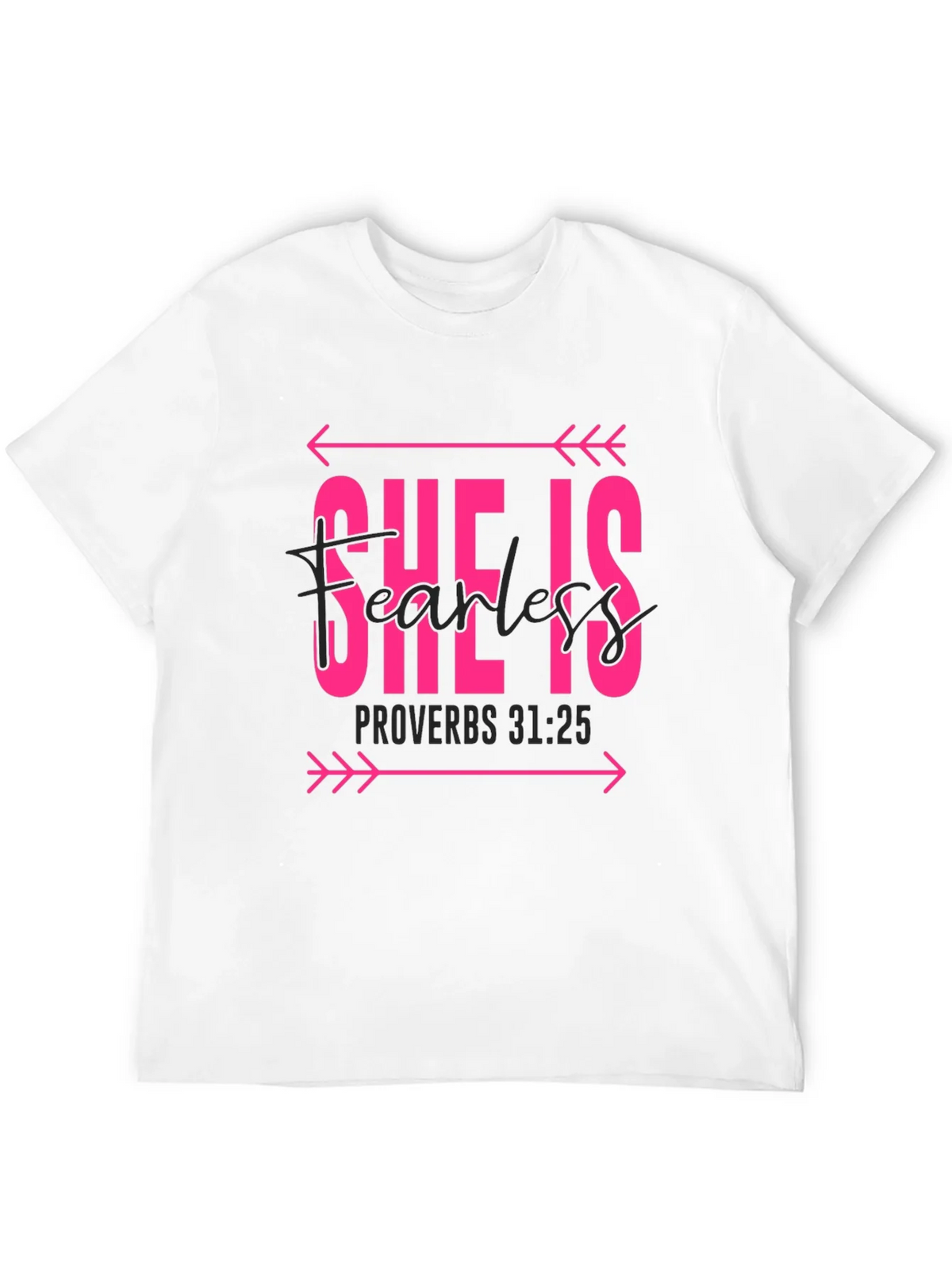 She is Fearless Graphic Tee - Proverbs 31:25 product image 11