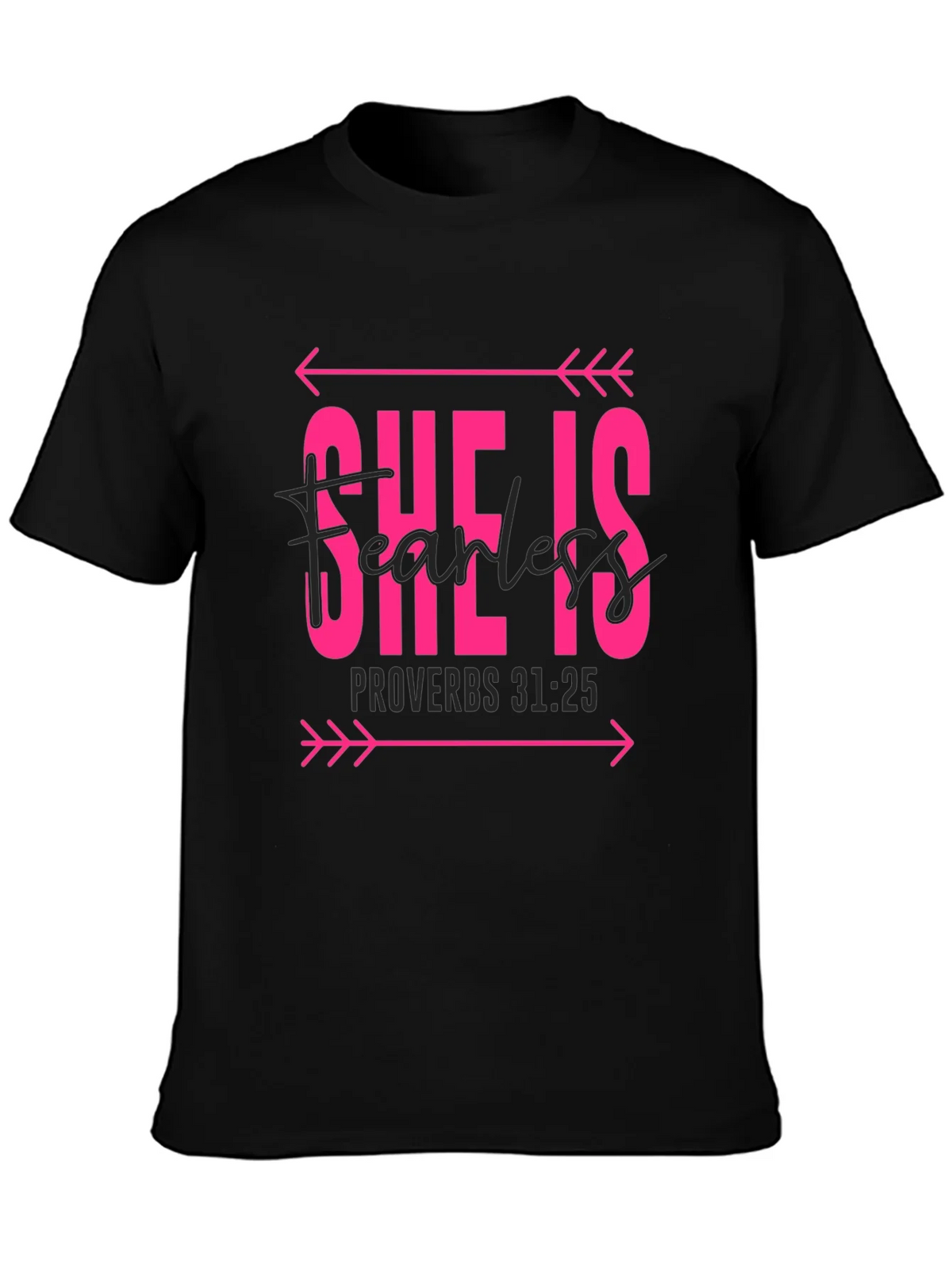 She is Fearless Graphic Tee - Proverbs 31:25 product image 3