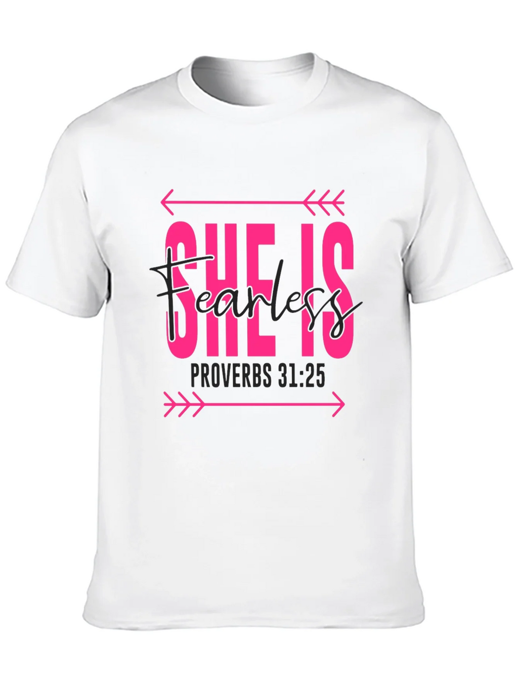 She is Fearless Graphic Tee - Proverbs 31:25 product image 9