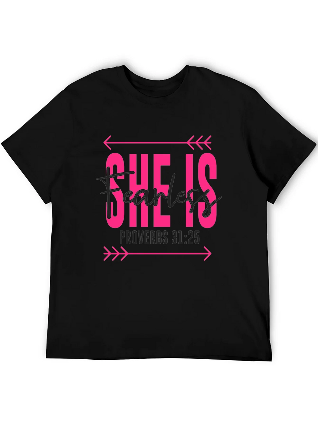 She is Fearless Graphic Tee - Proverbs 31:25 product image 5