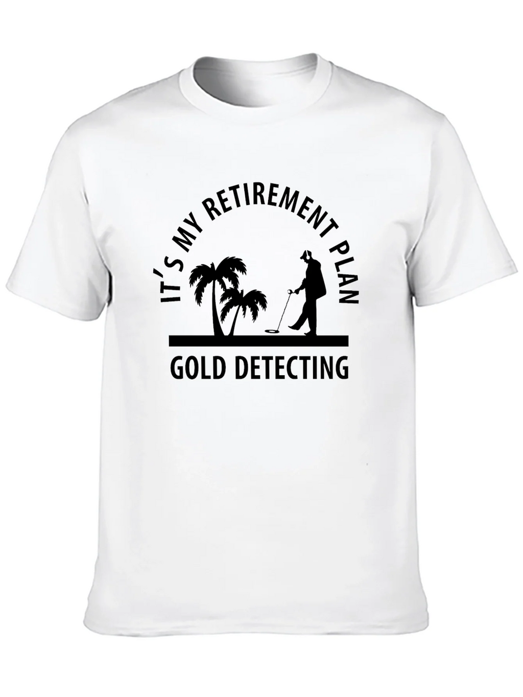 Retirement Gold Detecting Black T-Shirt product image 9