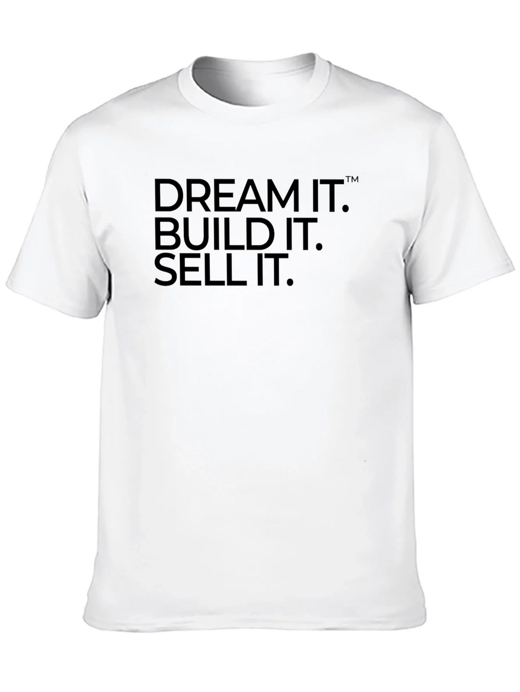 Dream It Build It Sell It T-Shirt product image 9