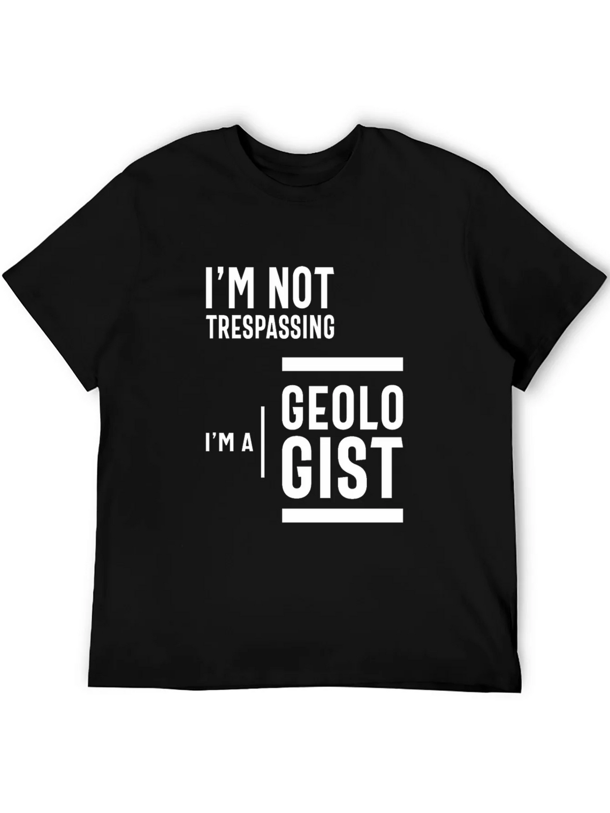 Geologist T-Shirt: Im Not Trespassing Funny Geology Tee product image 5