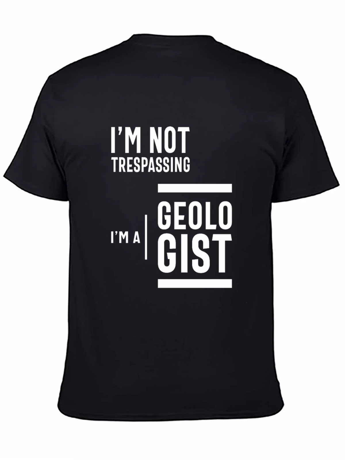 Geologist T-Shirt: Im Not Trespassing Funny Geology Tee product image 4