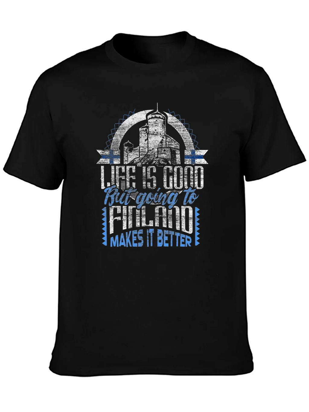 Life is Good Going to Finland T-Shirt product image 3