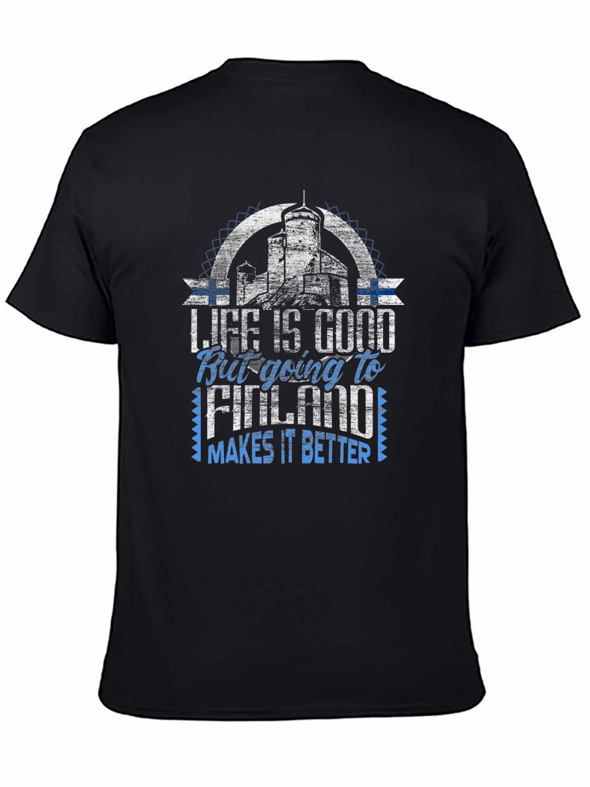 Life is Good Going to Finland T-Shirt product image 4