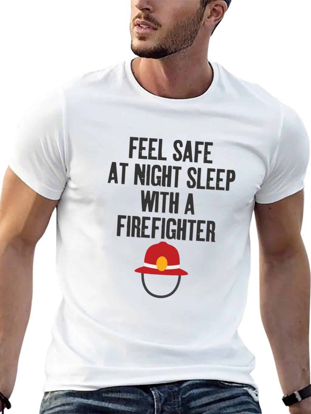 Feel Safe Firefighter T-Shirt product image 10