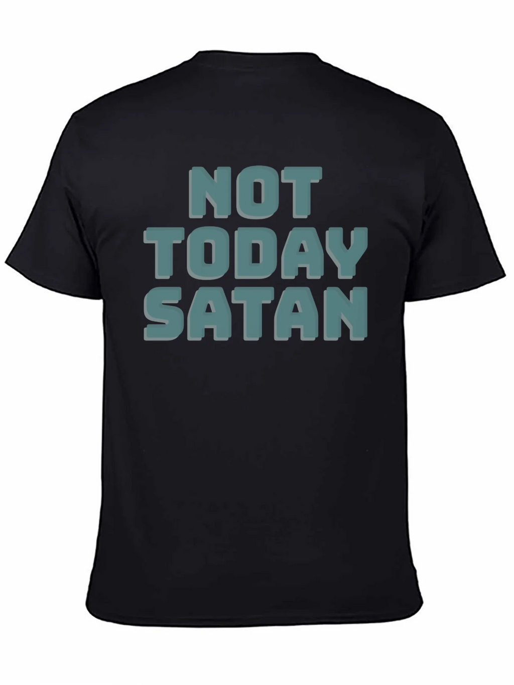 Not Today Satan T-Shirt - Black Cotton Tee product image 2