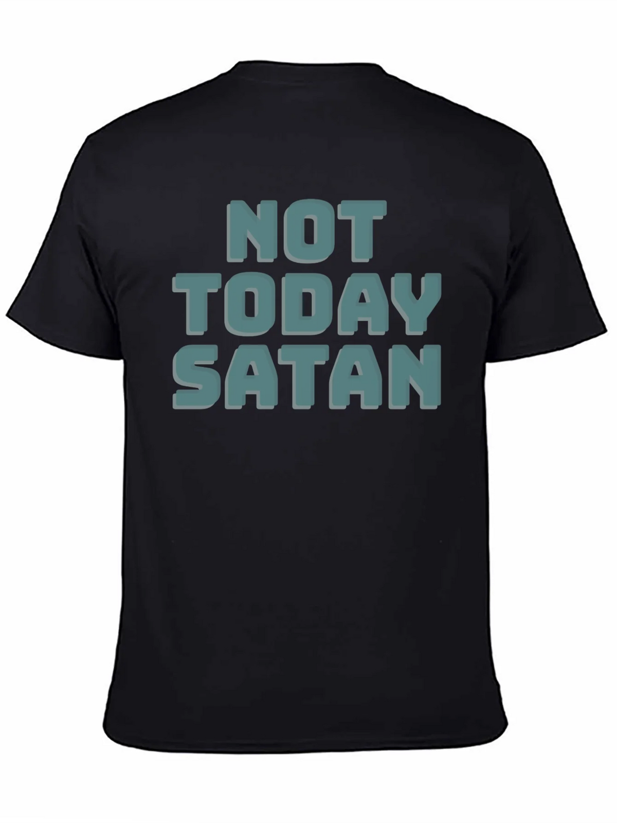 Not Today Satan T-Shirt - Black Cotton Tee product image 2