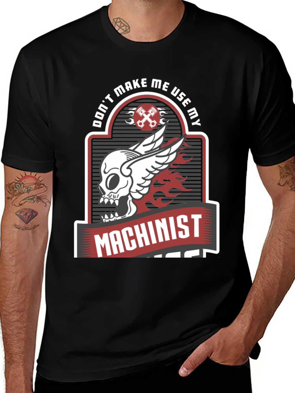 Dont Make Me Use My Machinist Tee product image 1