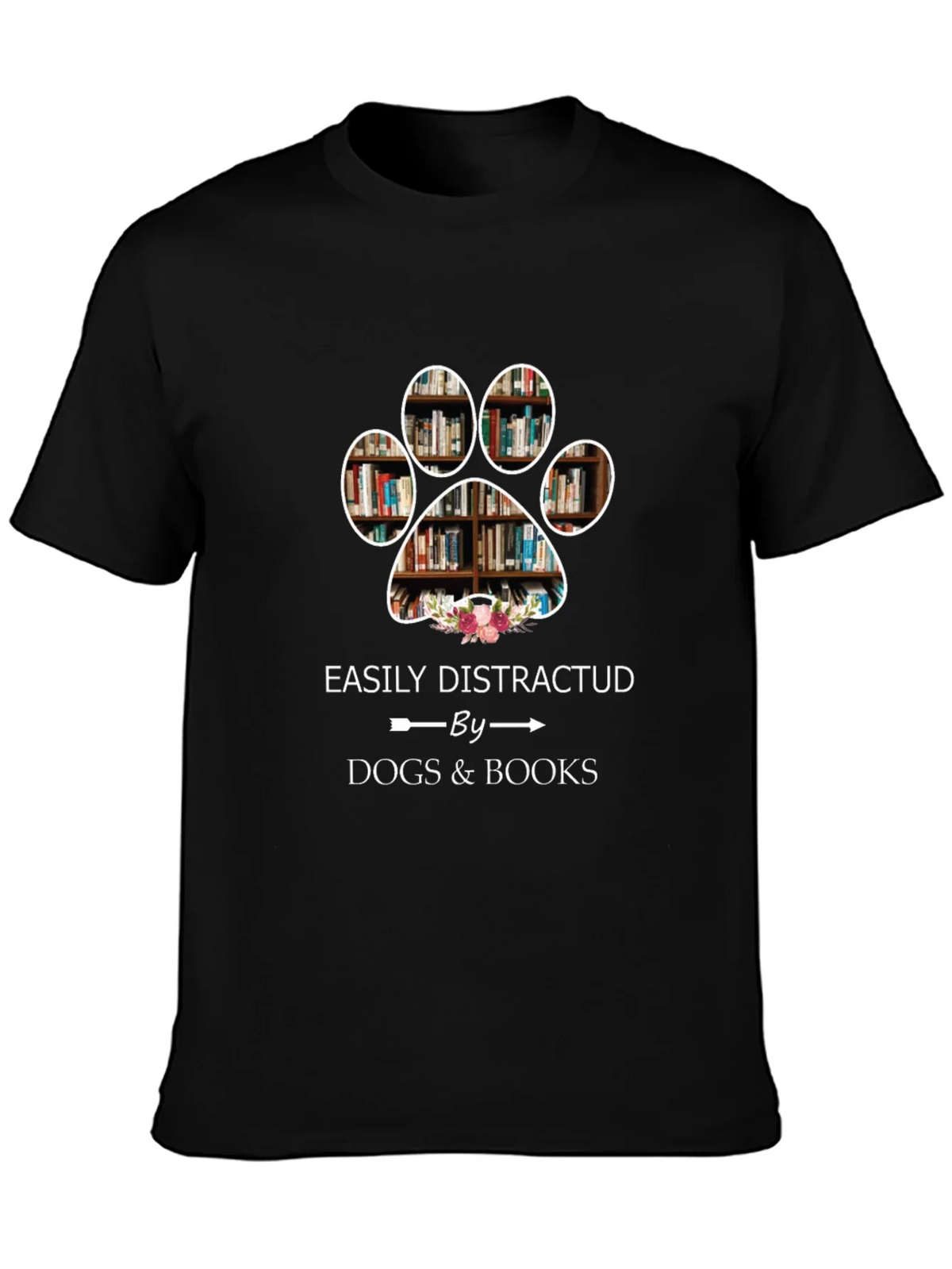Easily Distracted by Dogs & Books T-Shirt product image 3