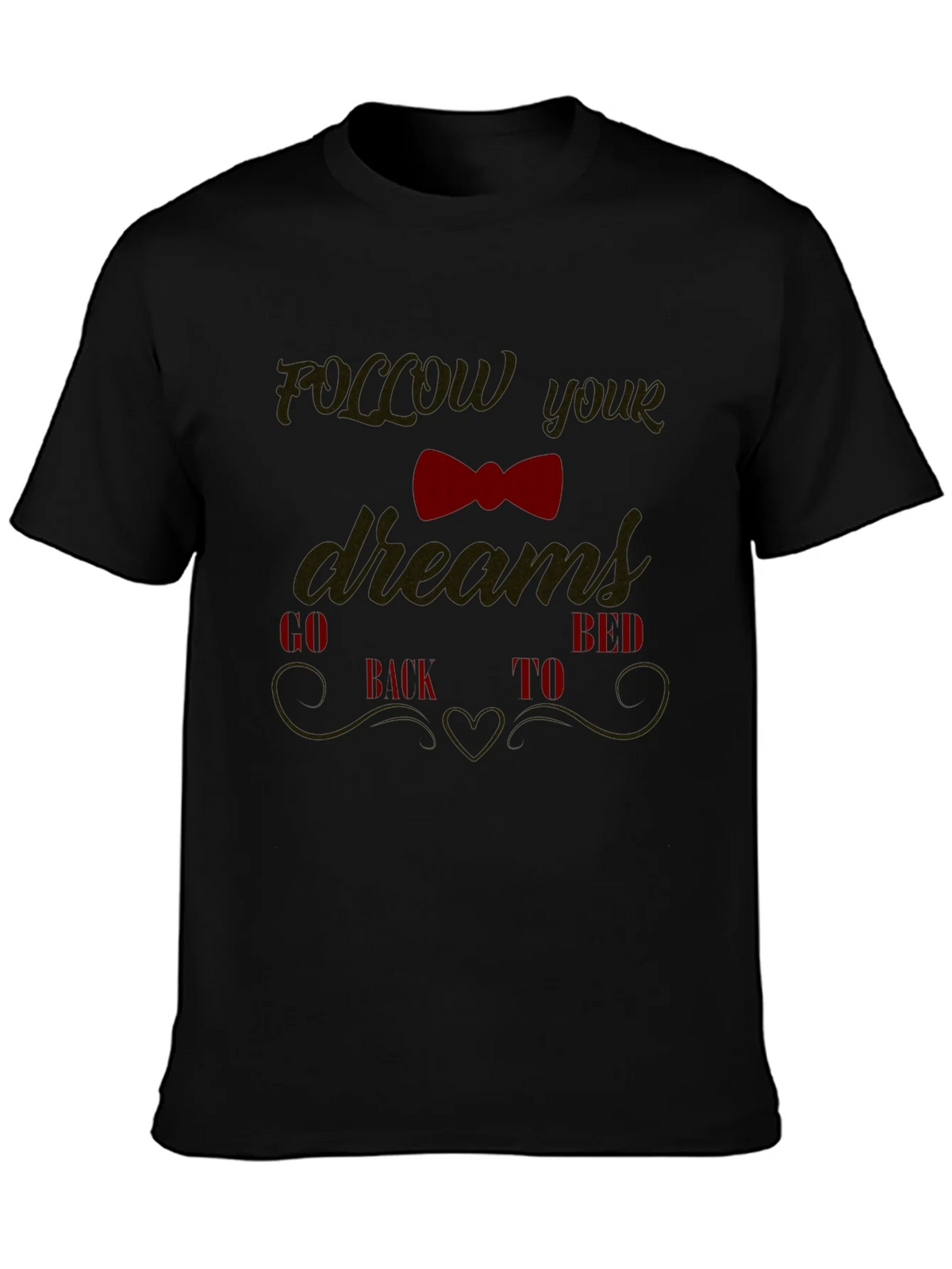 Funny Follow Your Dreams Graphic Tee product image 3