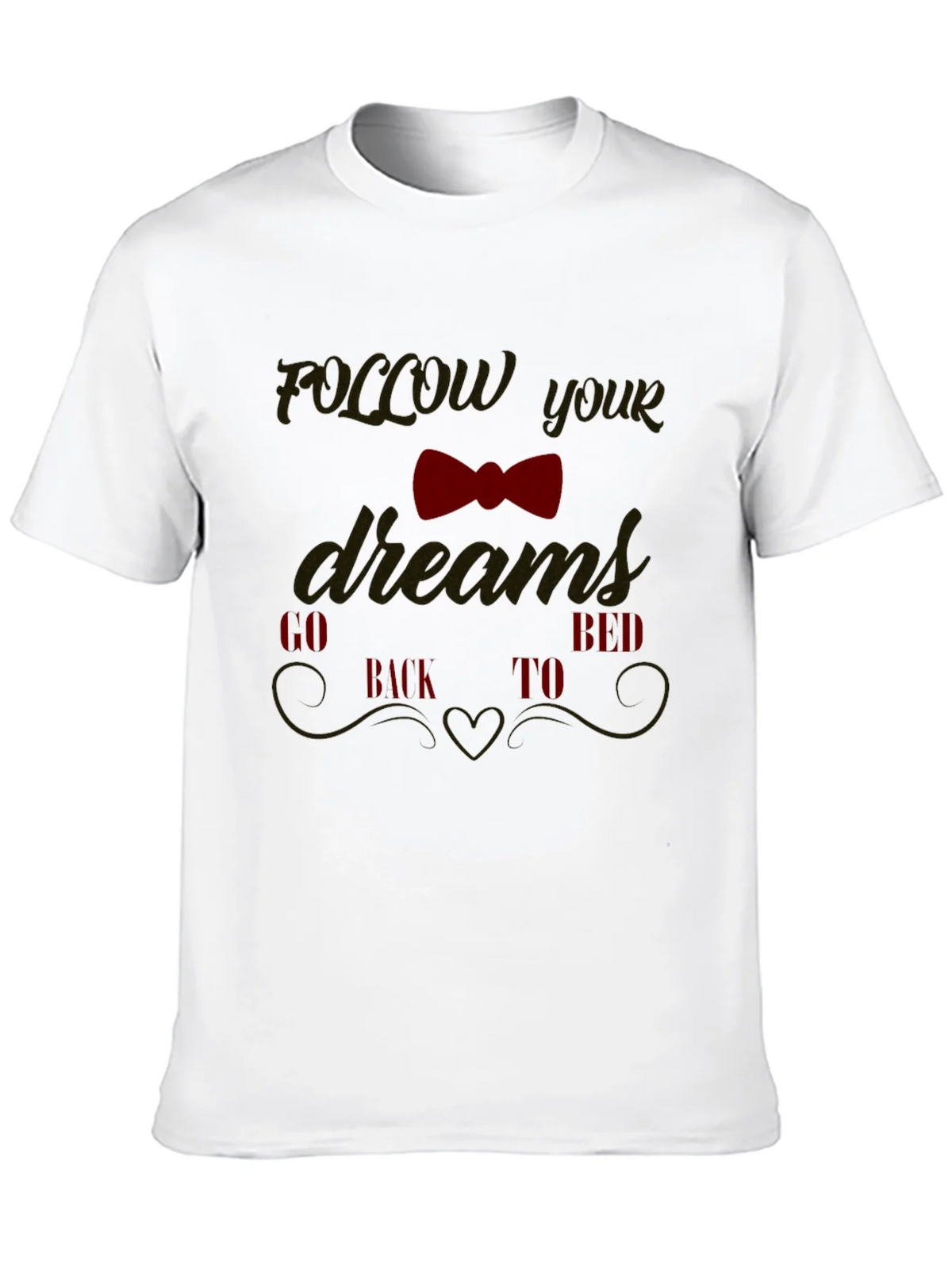 Funny Follow Your Dreams Graphic Tee product image 9