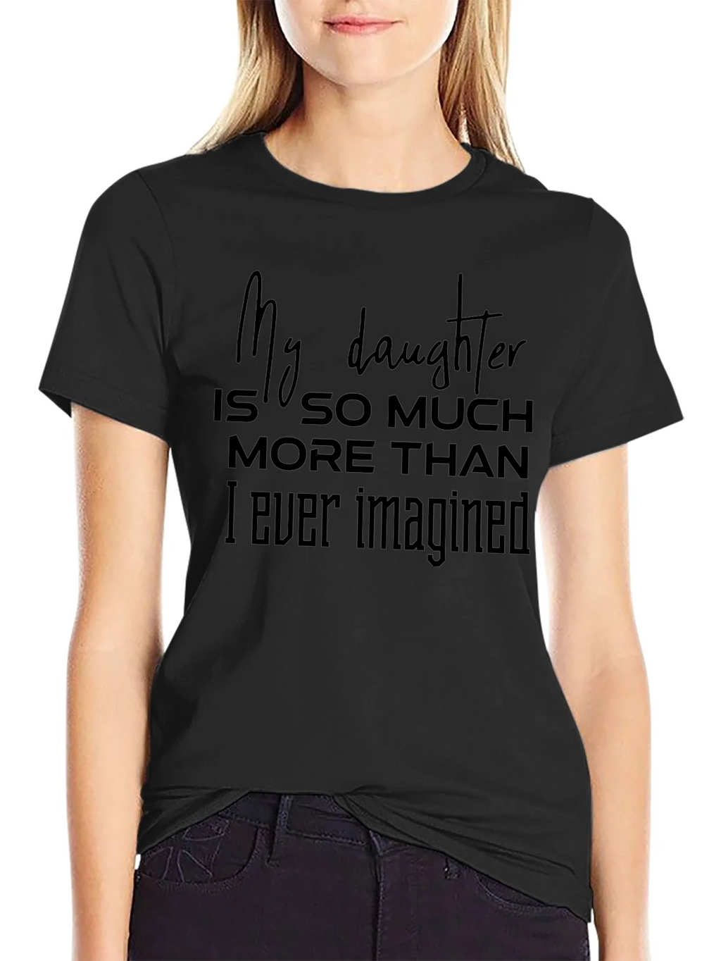 My Daughter T-Shirt - Fathers Day Gift product image 2