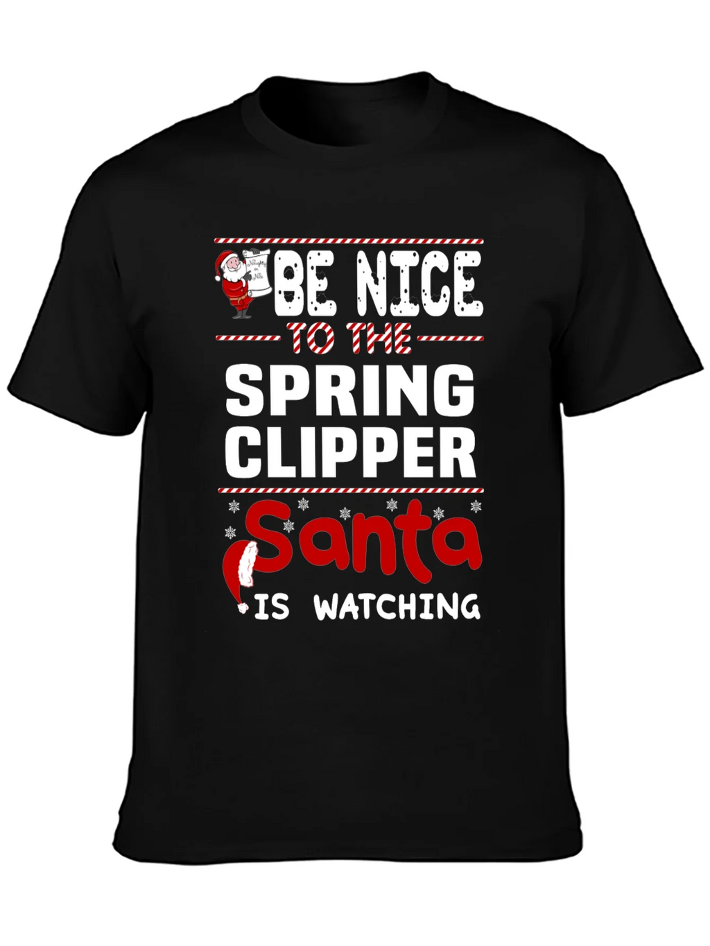 Be Nice to the Spring Clipper Santa T-Shirt product image 3