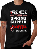 Be Nice to the Spring Clipper Santa T-Shirt product image 1