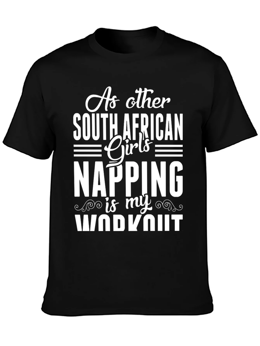Funny Napping Workout T-Shirt - South African Girls product image 3
