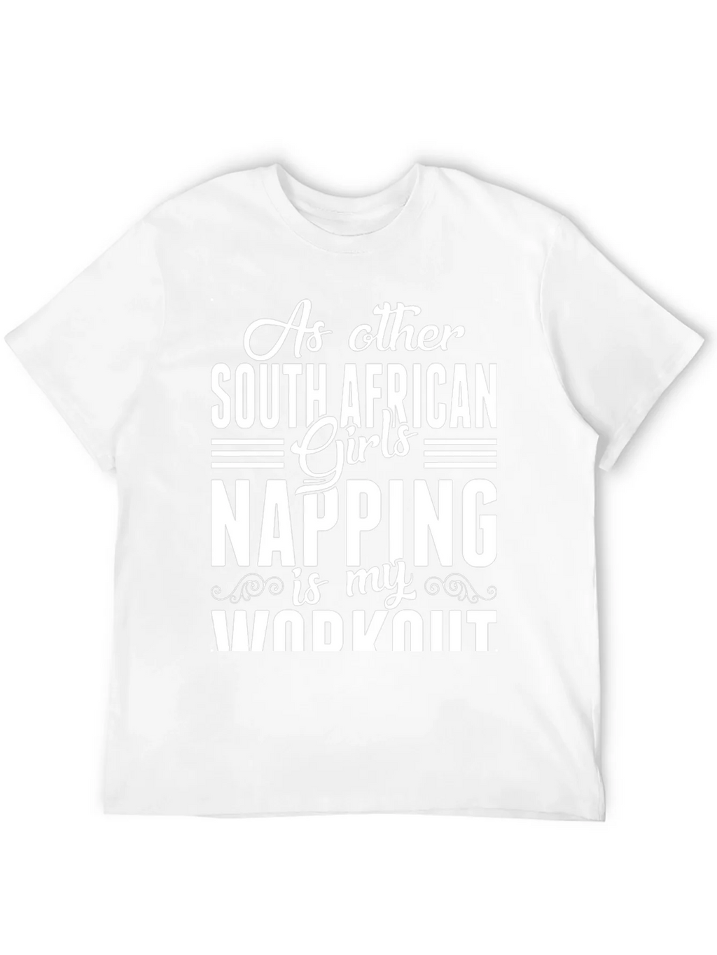 Funny Napping Workout T-Shirt - South African Girls product image 11