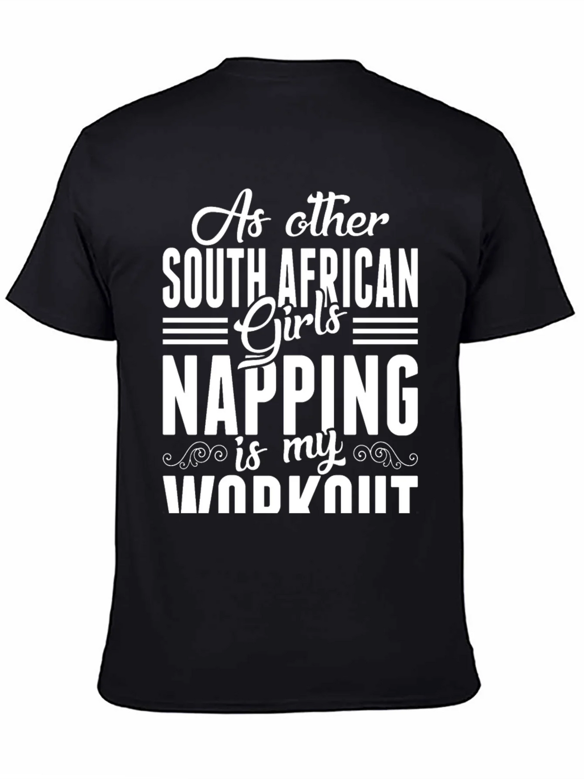 Funny Napping Workout T-Shirt - South African Girls product image 4