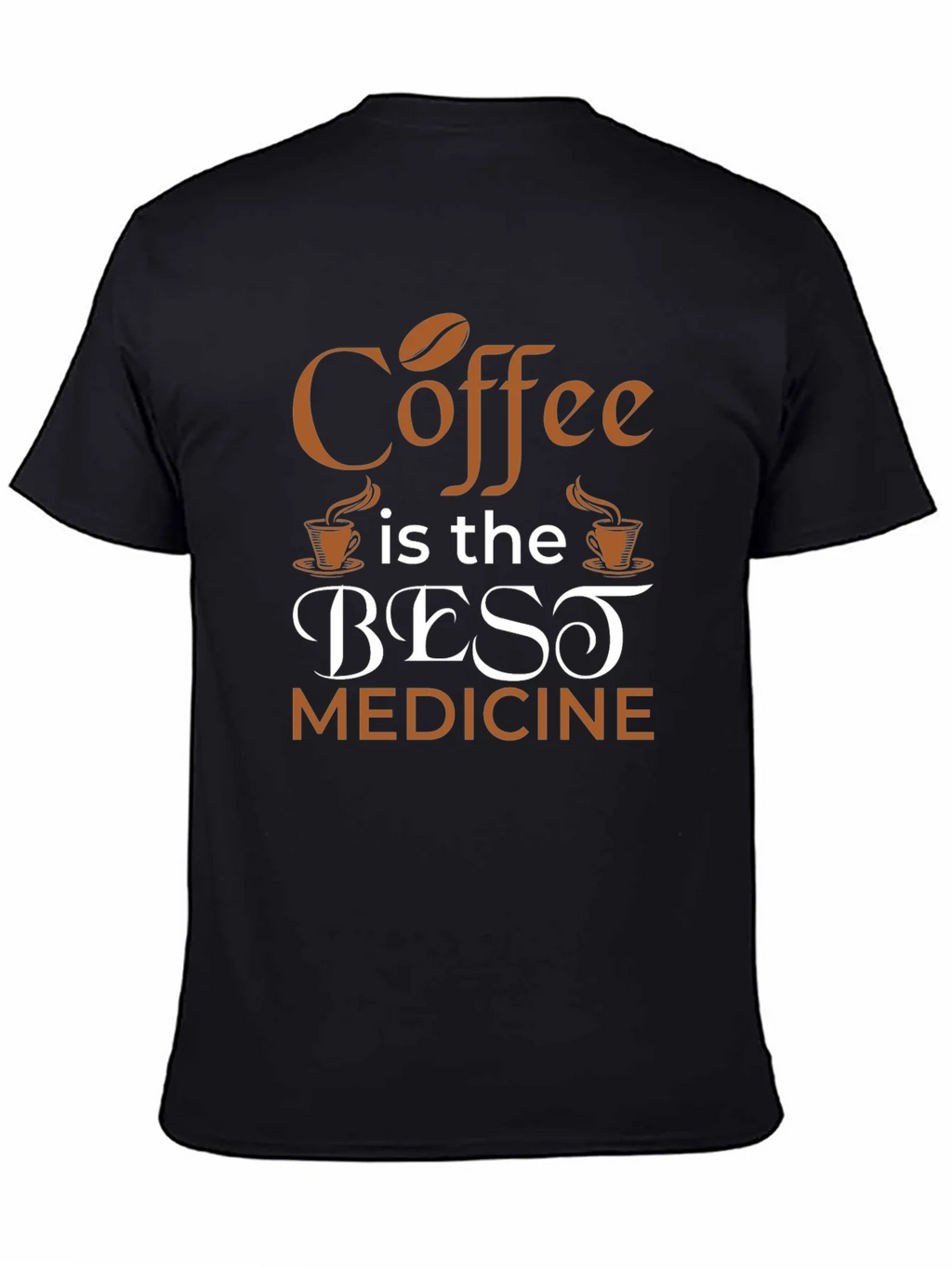 Coffee Is The Best Medicine T-Shirt - Black product image 4