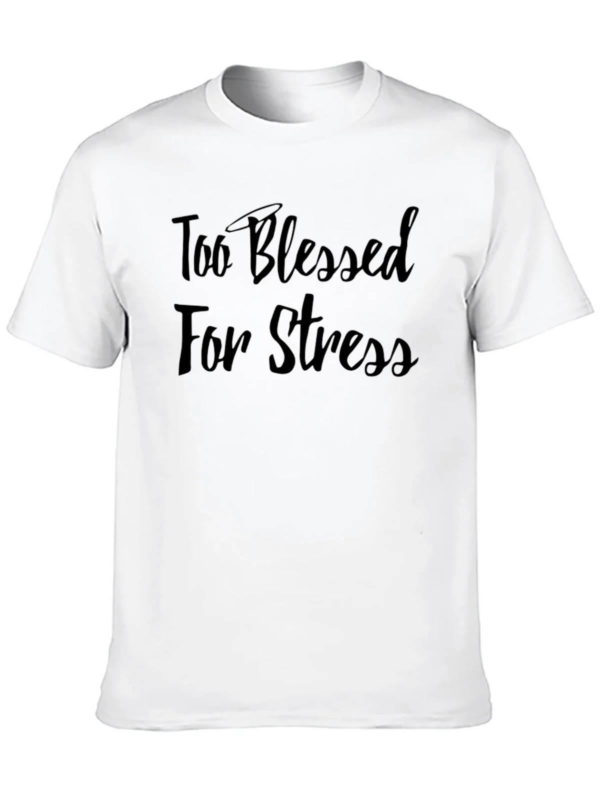 Too Blessed For Stress Black T-Shirt product image 9