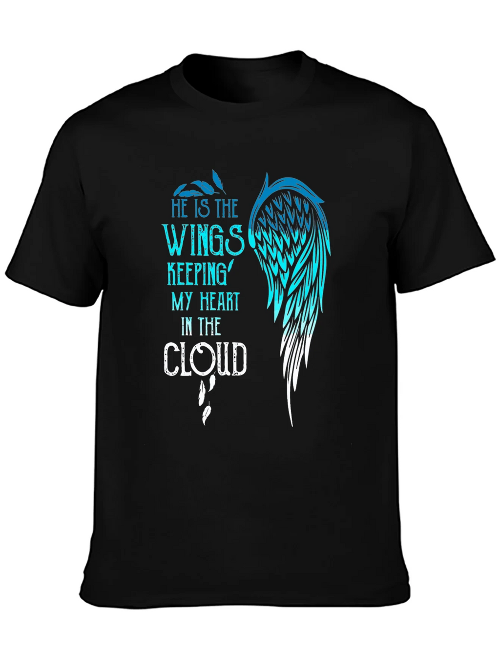 He is the Wings T-Shirt product image 3