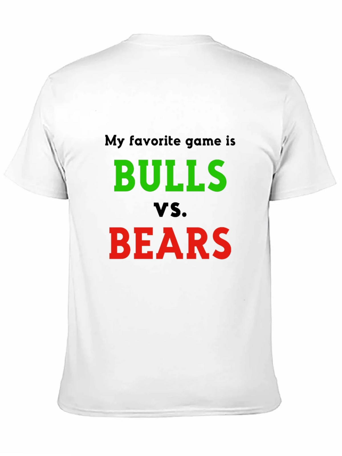 Bulls vs. Bears T-Shirt - Stock Market Game product image 10