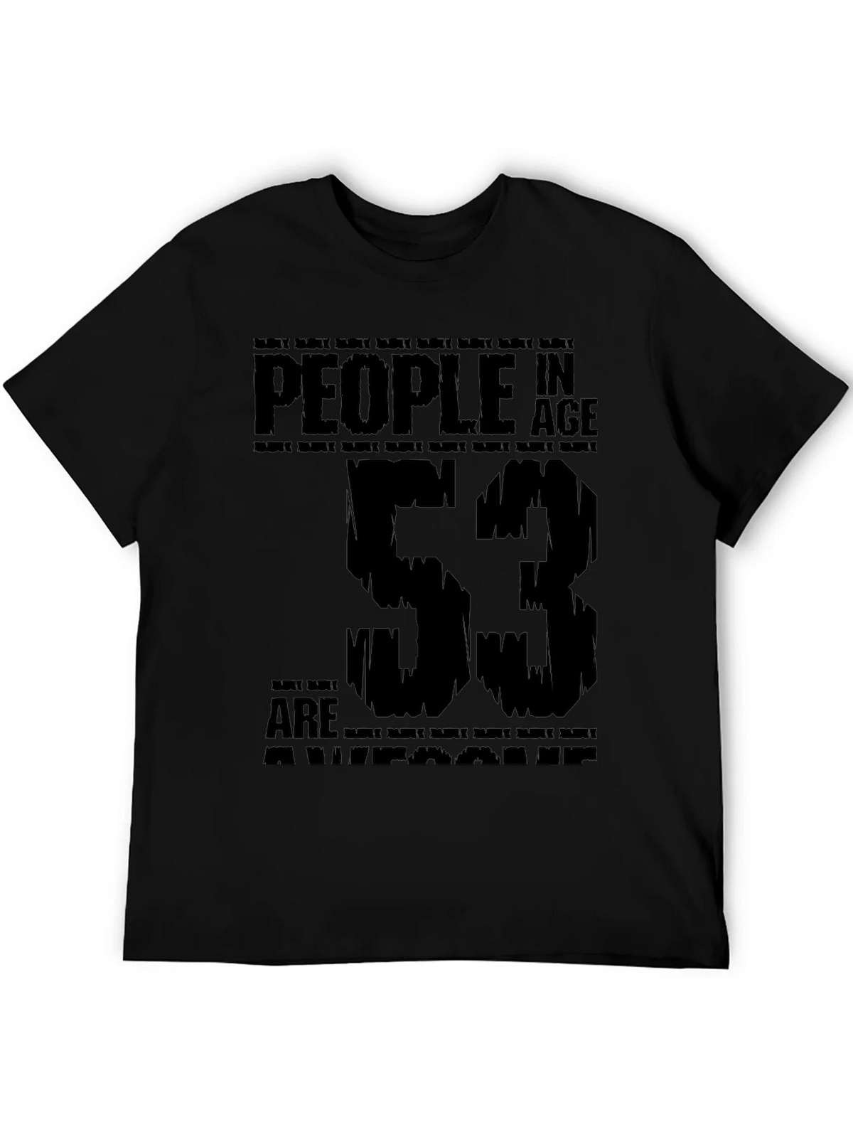 53 Awesome Black Graphic T-Shirt product image 5