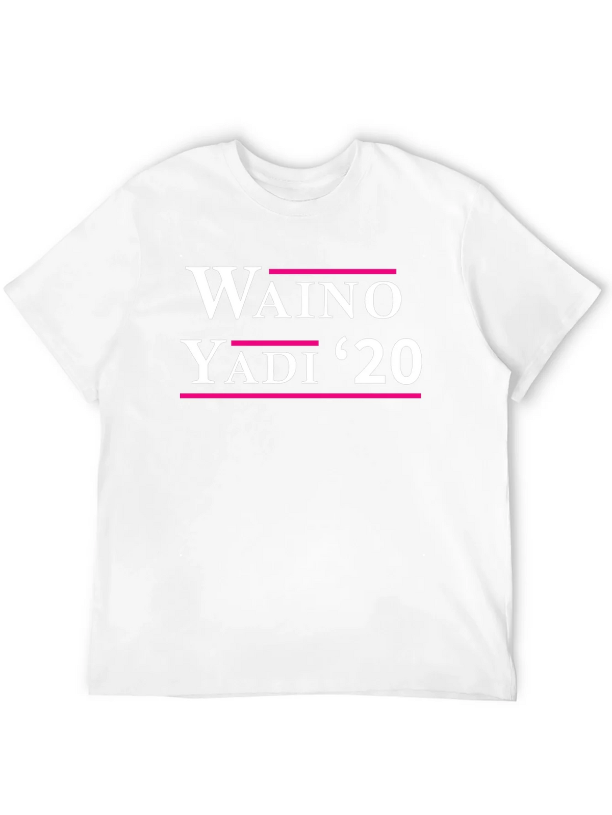 Waino Yadi 20 Political T-Shirt product image 11