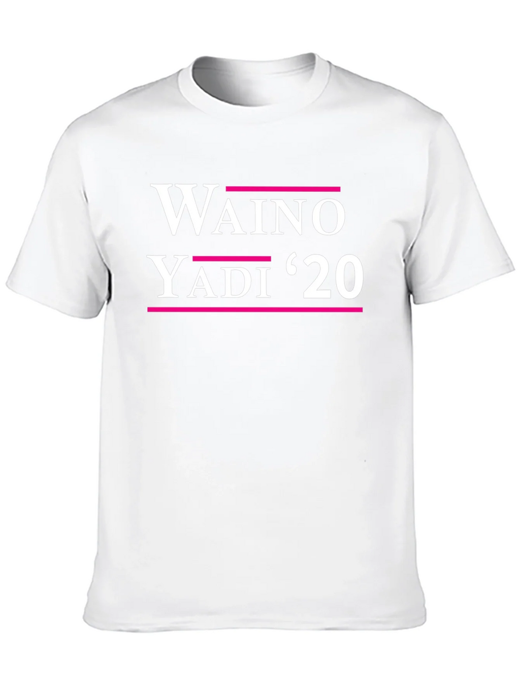 Waino Yadi 20 Political T-Shirt product image 9