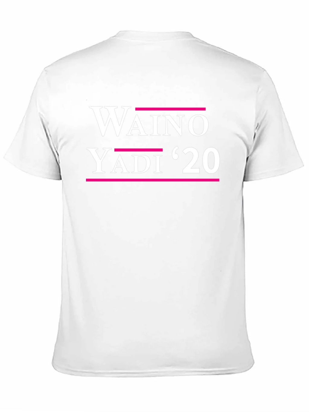 Waino Yadi 20 Political T-Shirt product image 10