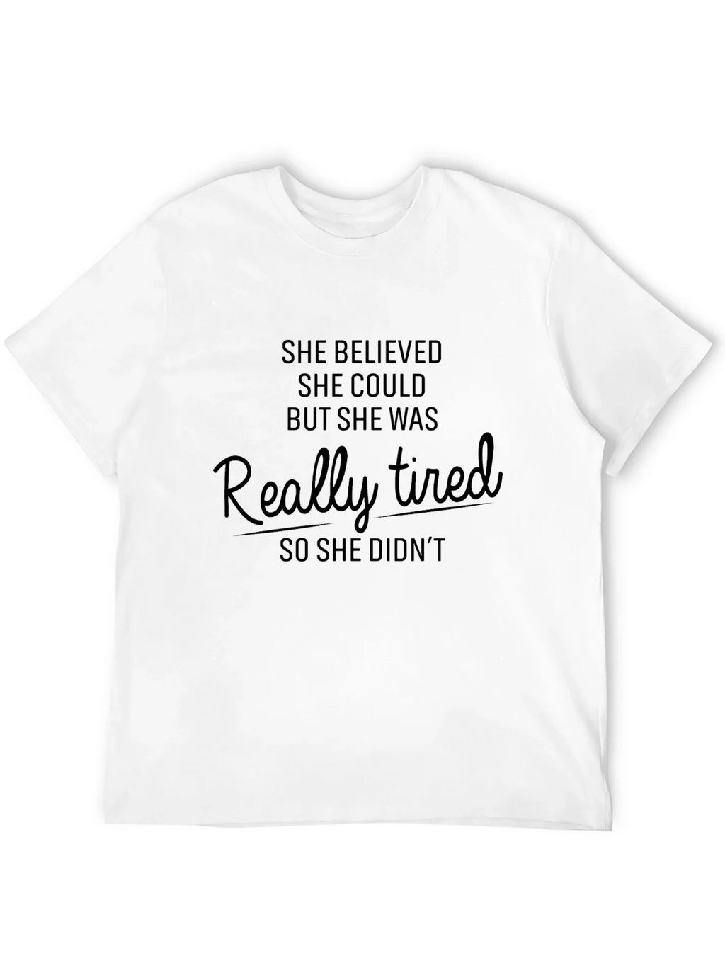 She Believed Could Funny T-Shirt product image 5