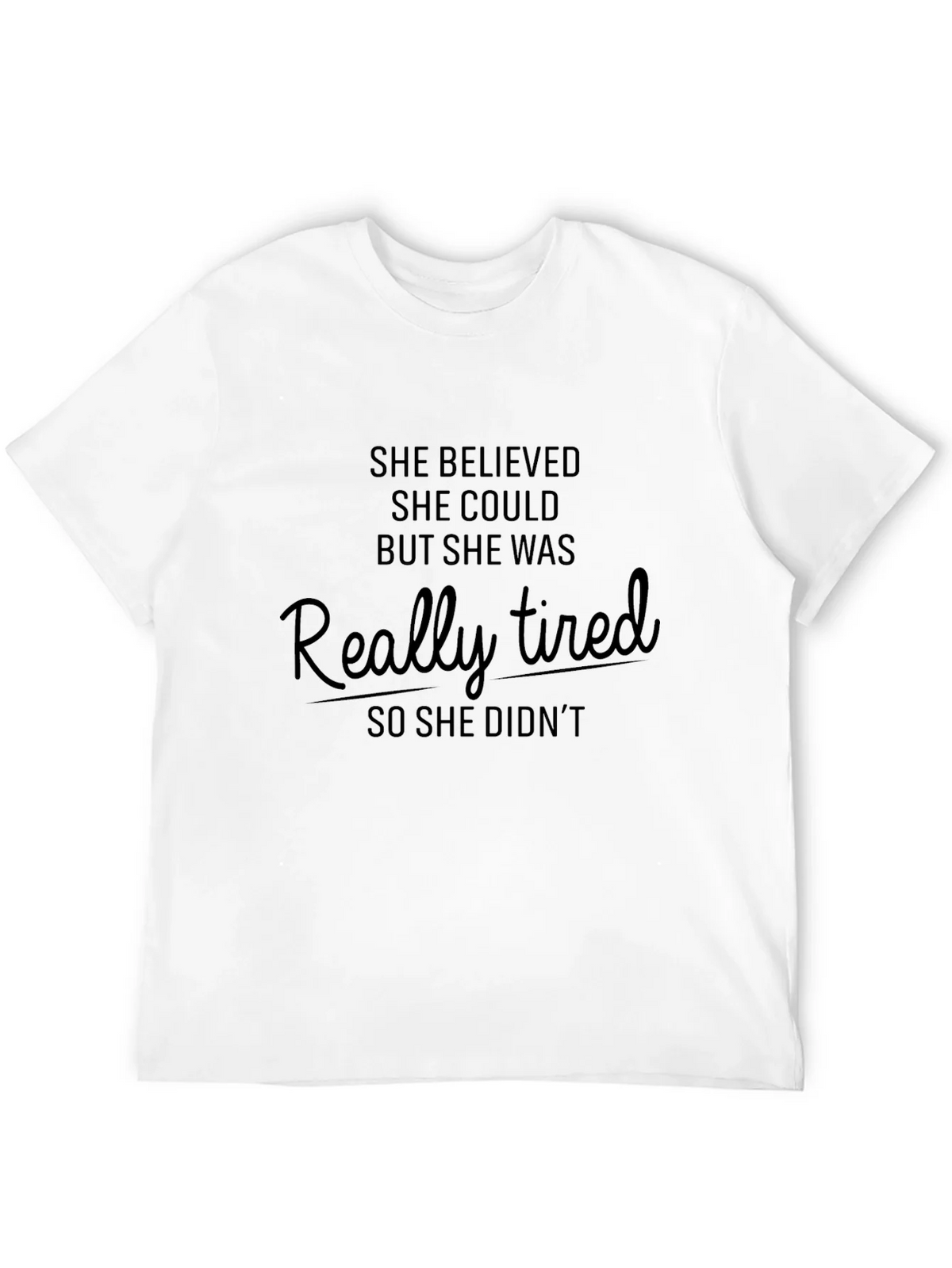 She Believed Could Funny T-Shirt product image 5