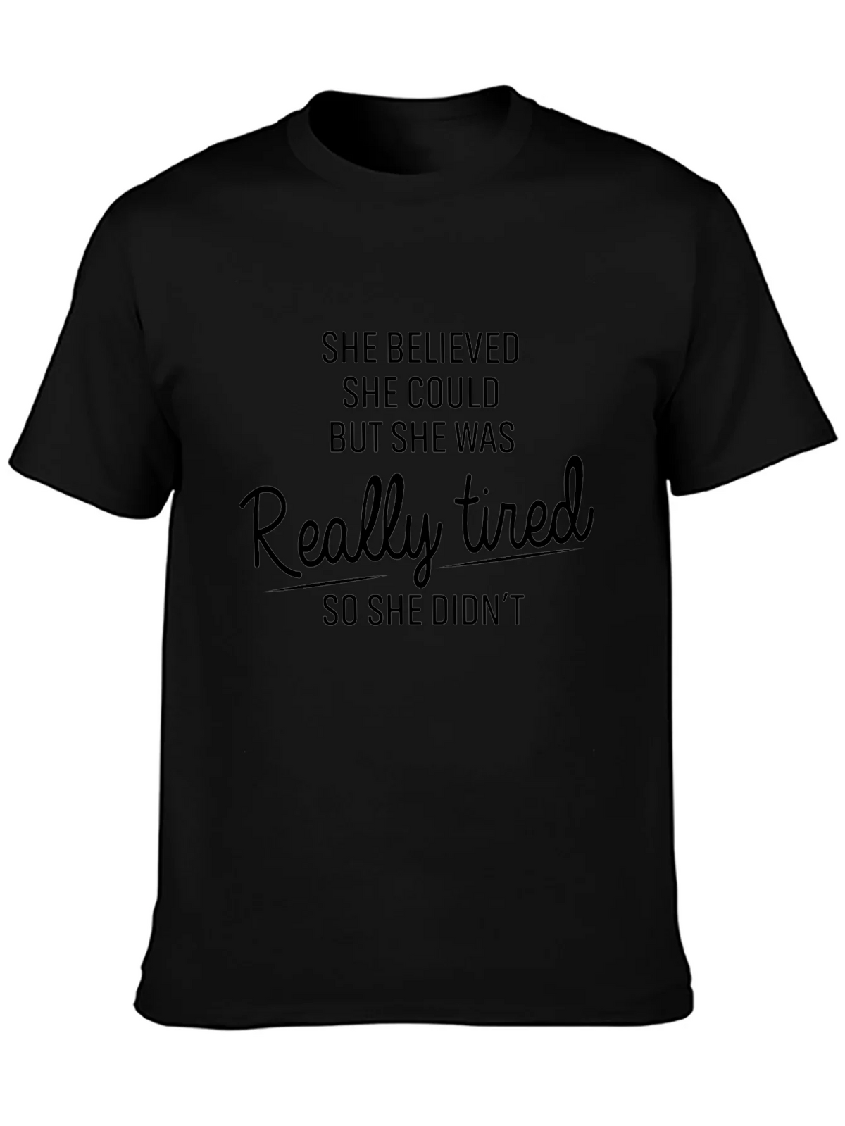 She Believed Could Funny T-Shirt product image 1