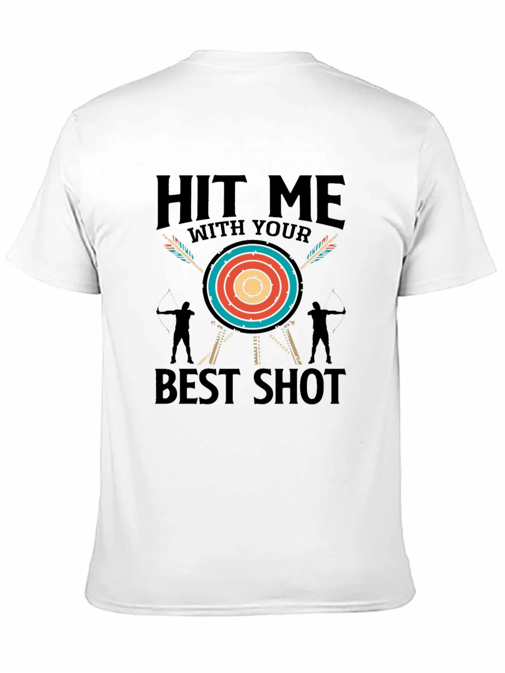 Hit Me With Your Best Shot Archery T-Shirt product image 10