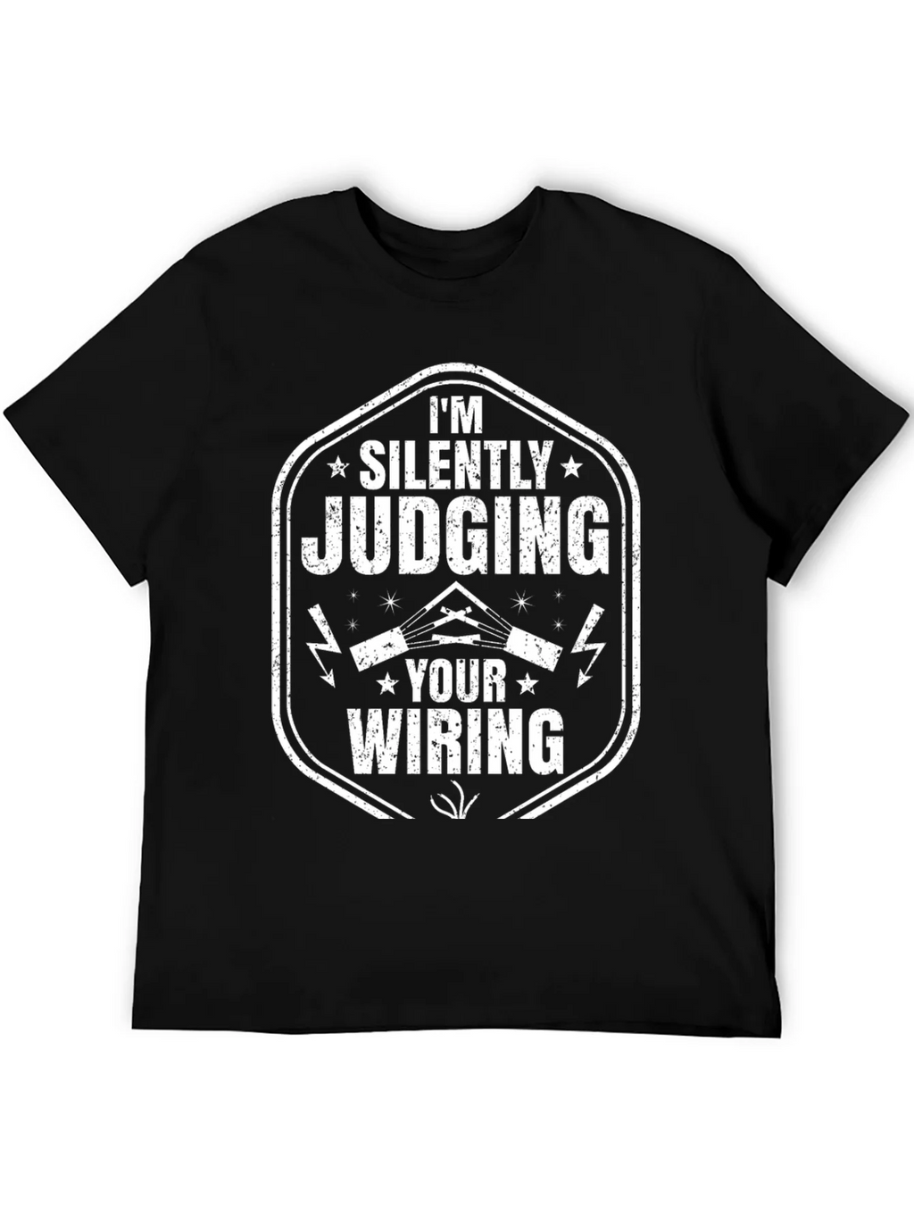 Silently Judging Your Wiring Electrician T-Shirt product image 5