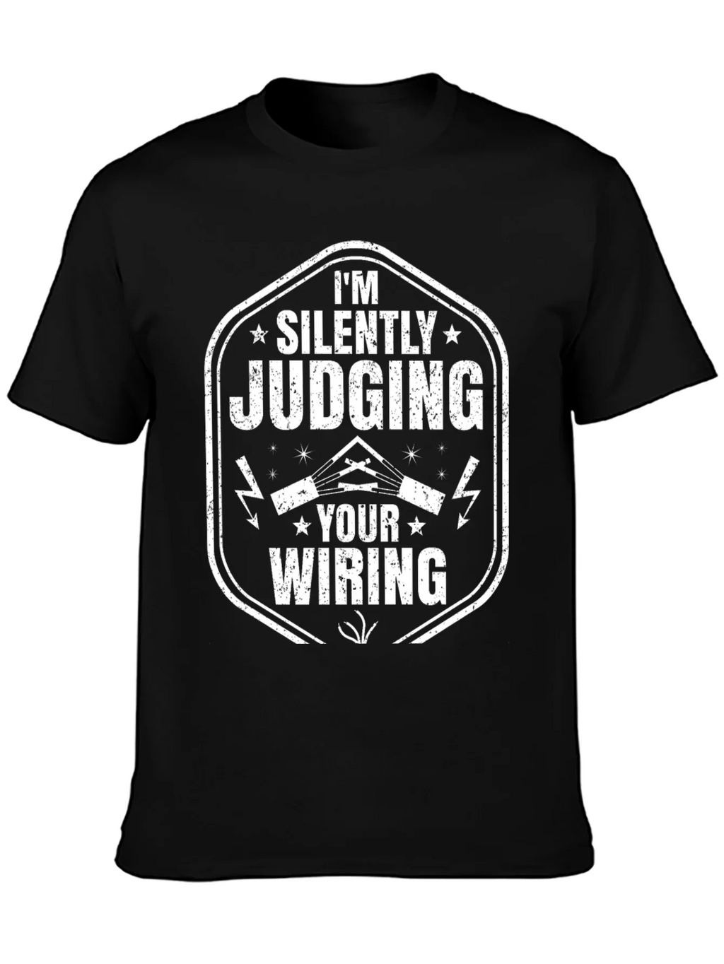 Silently Judging Your Wiring Electrician T-Shirt product image 3