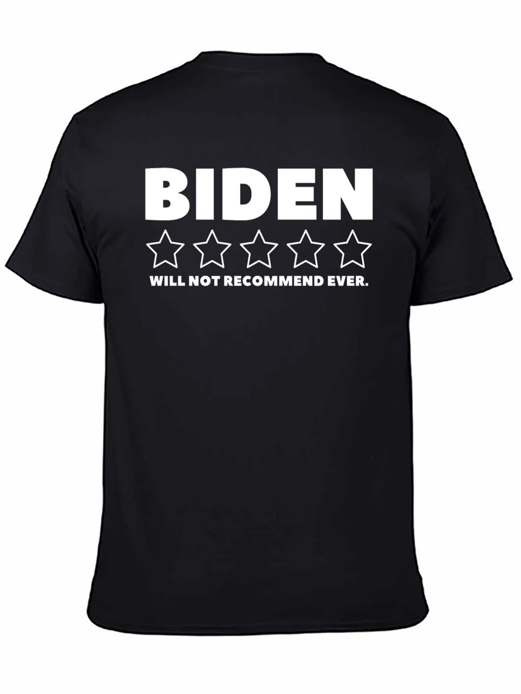 Biden One-Star T-Shirt - Will Not Recommend product image 4