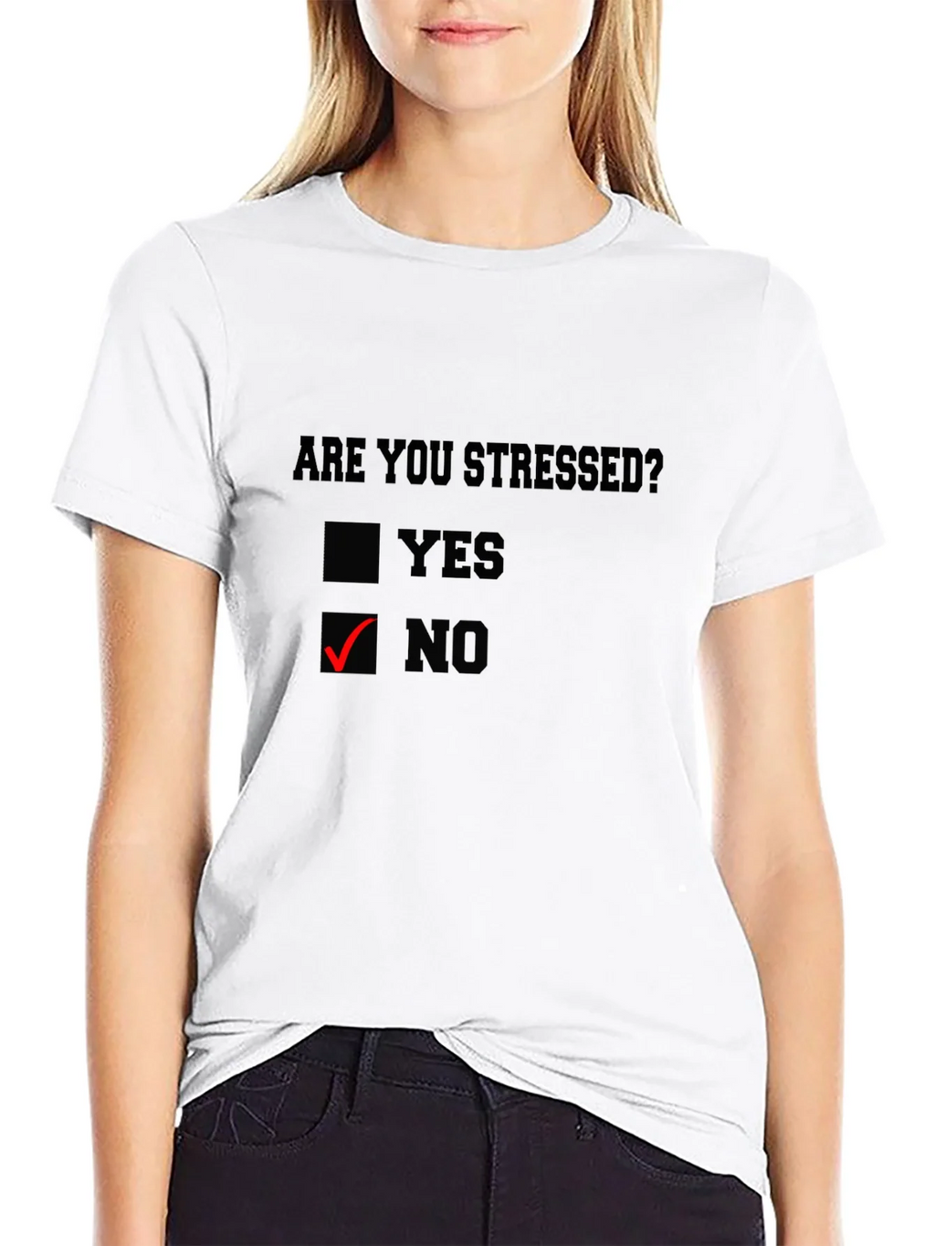 Are You Stressed? No - Graphic Tee product image 6